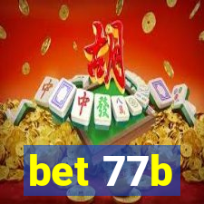 bet 77b